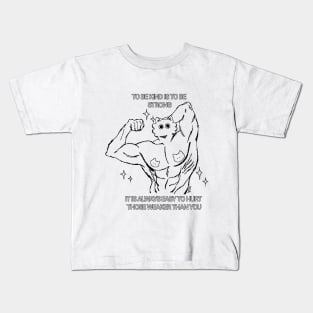 to be kind is to be strong Kids T-Shirt